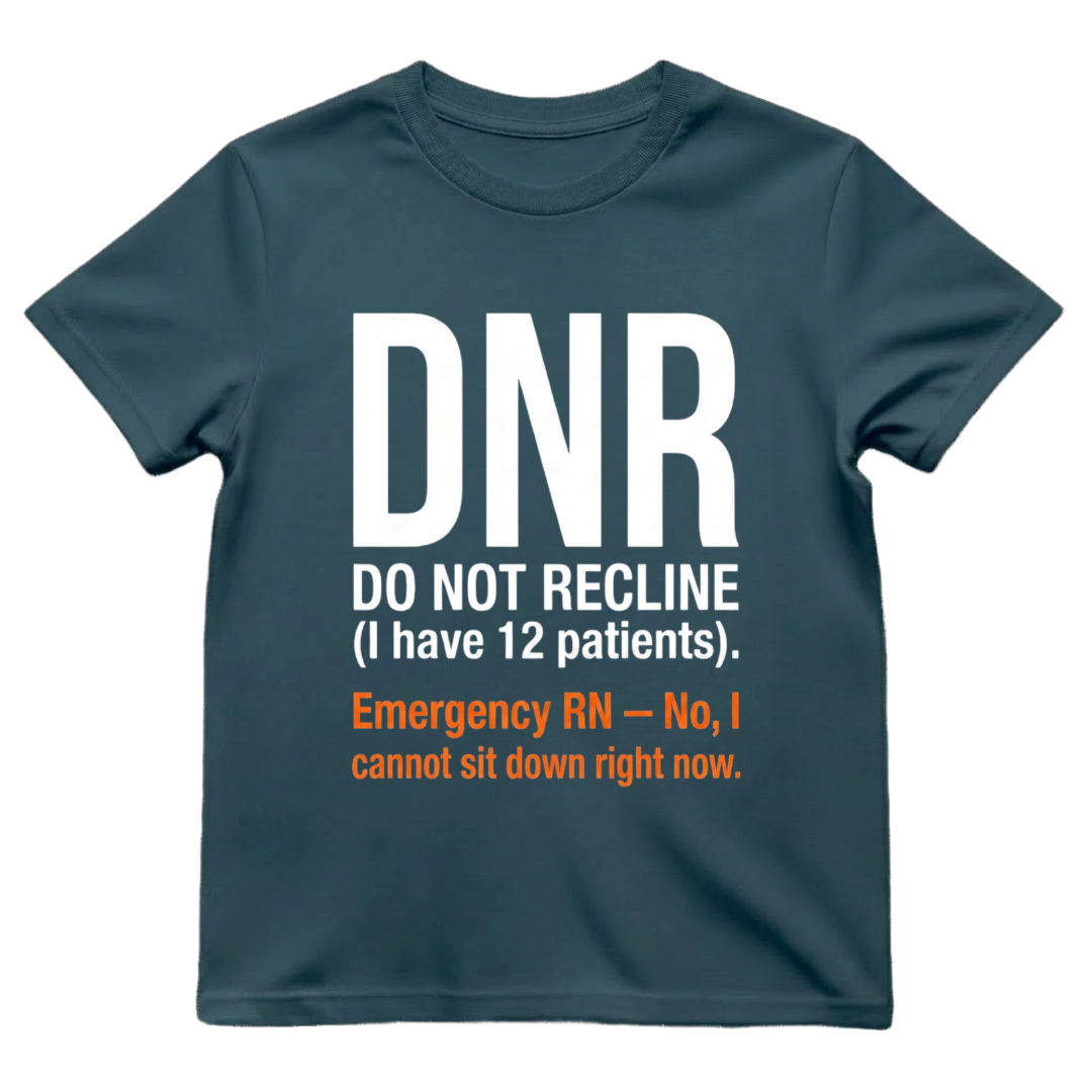 Do Not Recline (DRN)—I Have 12 Patients