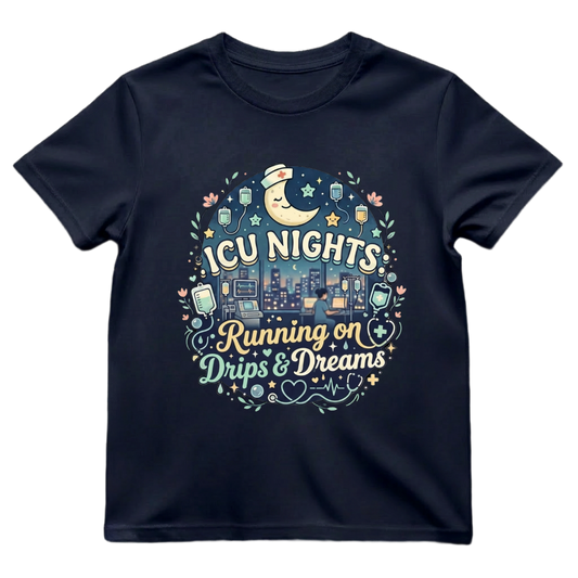 ICU Nights—Drips & Dreams Tee