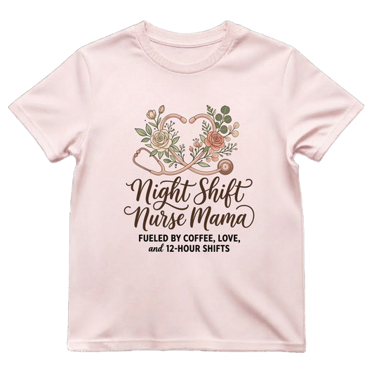Night Shift Nurse Mama
