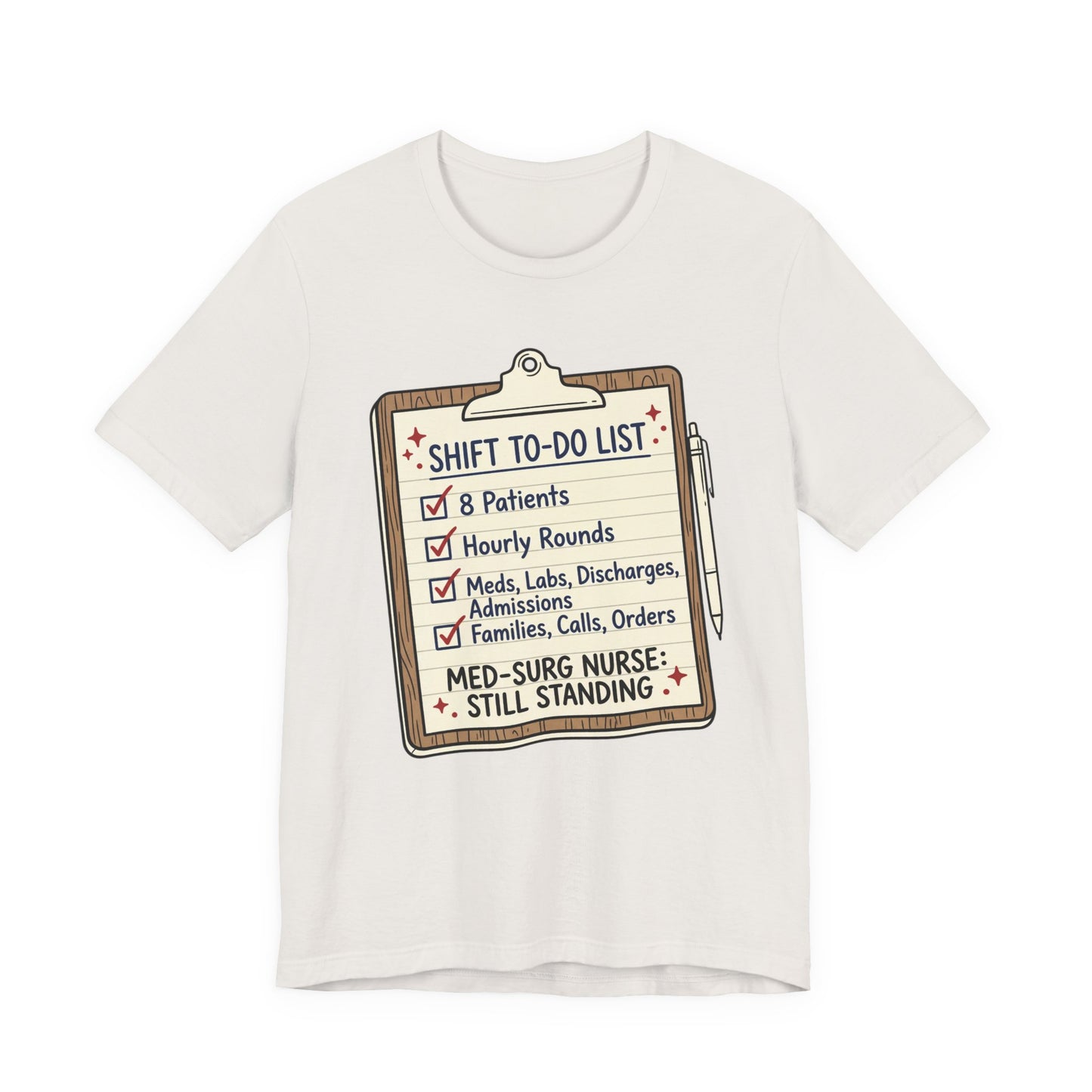 Still Standing—Med-Surg Tee
