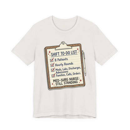 Still Standing—Med-Surg Tee