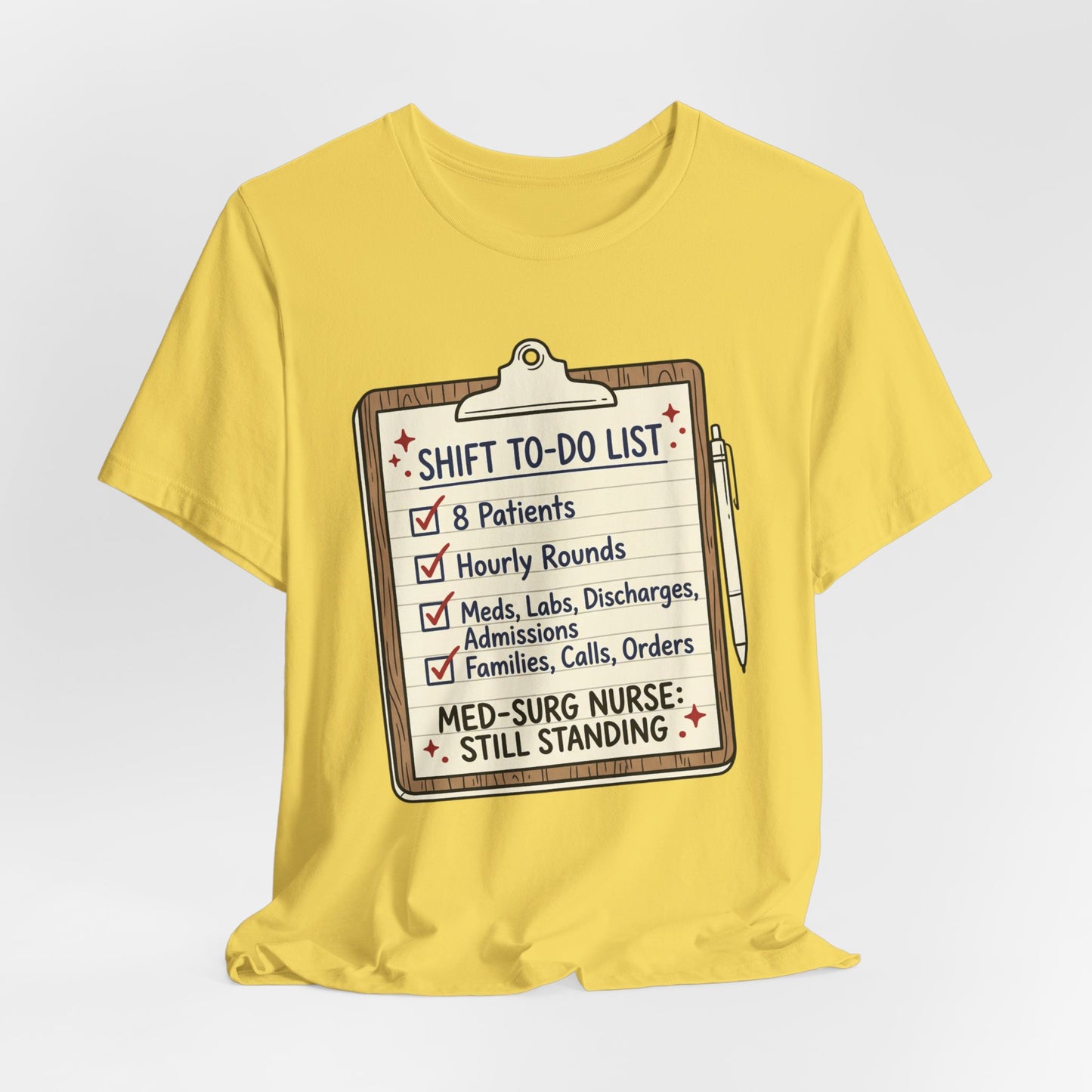 Still Standing—Med-Surg Tee