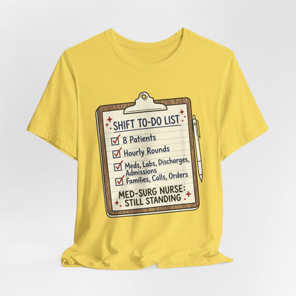 Still Standing—Med-Surg Tee