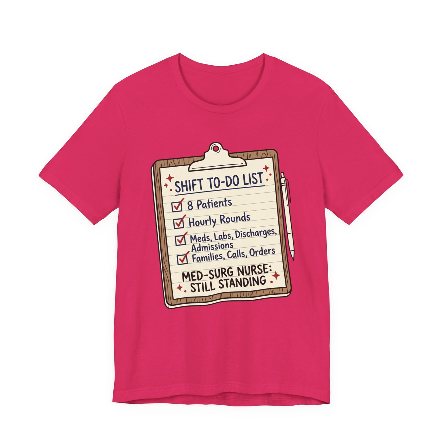 Still Standing—Med-Surg Tee