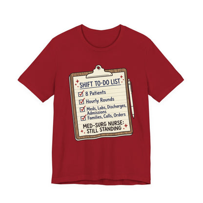 Still Standing—Med-Surg Tee