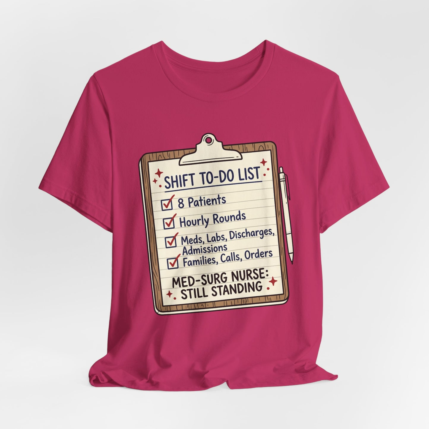 Still Standing—Med-Surg Tee