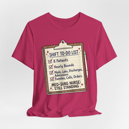 Still Standing—Med-Surg Tee