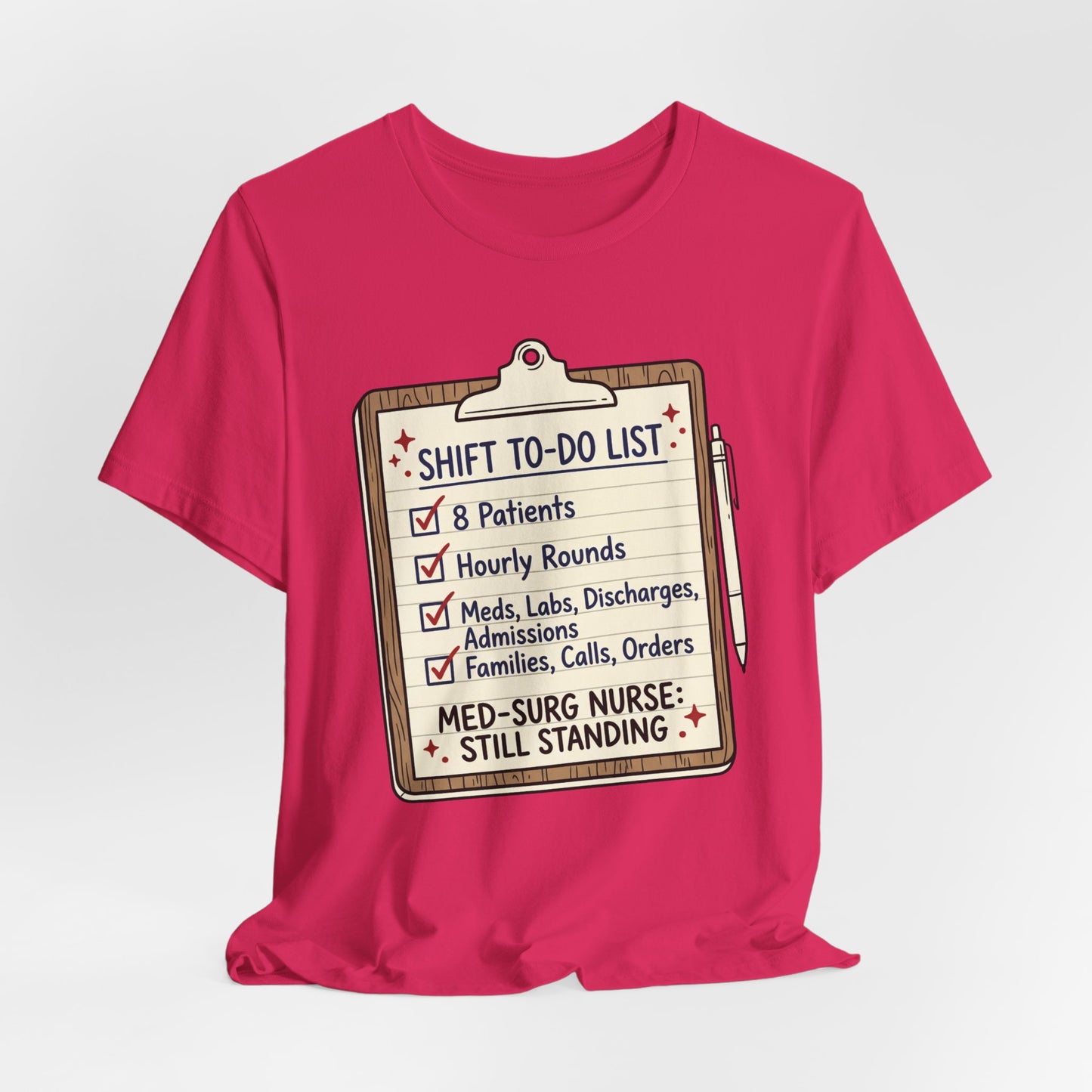 Still Standing—Med-Surg Tee