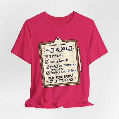 Still Standing—Med-Surg Tee