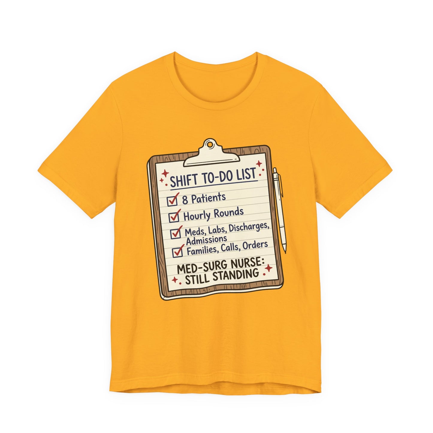 Still Standing—Med-Surg Tee