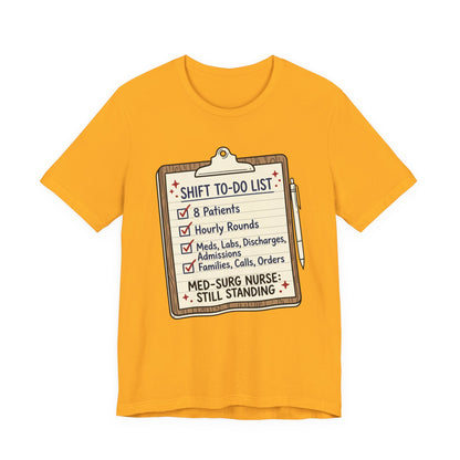 Still Standing—Med-Surg Tee