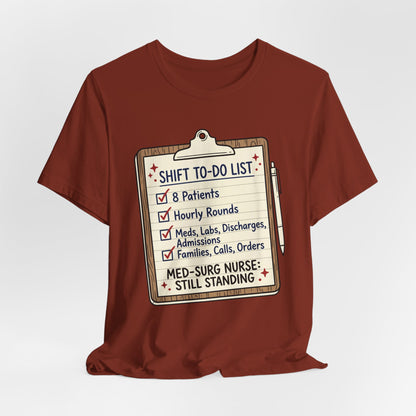 Still Standing—Med-Surg Tee