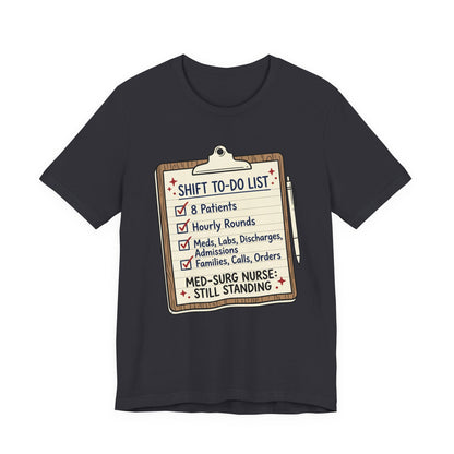Still Standing—Med-Surg Tee