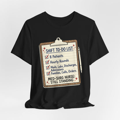 Still Standing—Med-Surg Tee