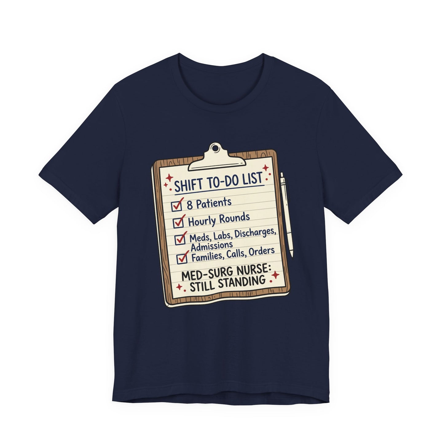 Still Standing—Med-Surg Tee