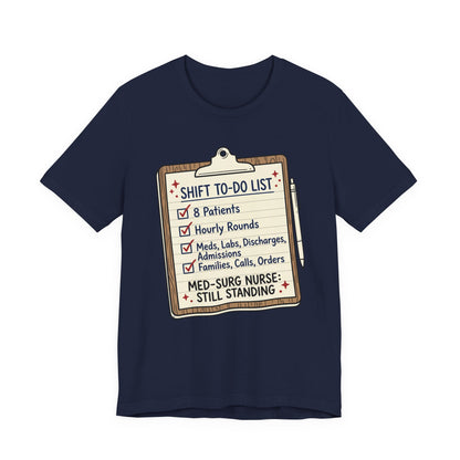 Still Standing—Med-Surg Tee