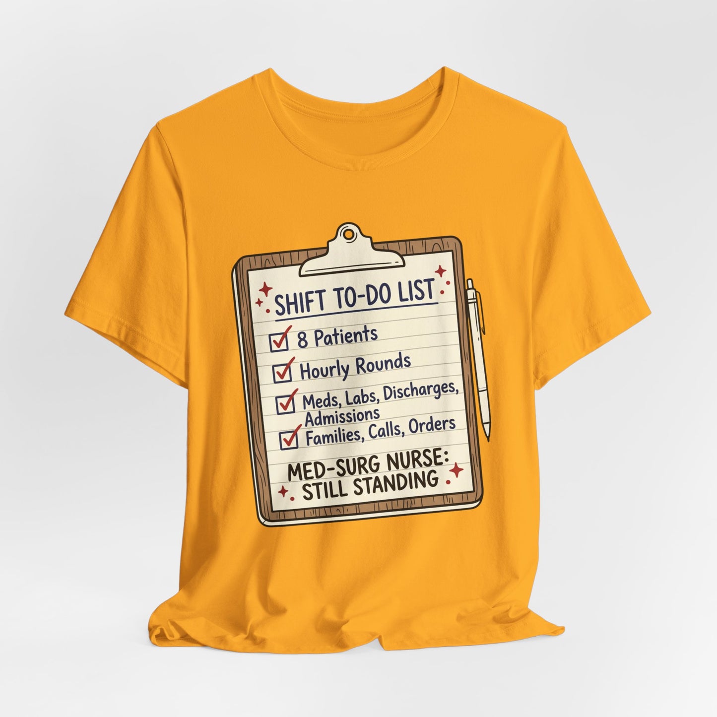 Still Standing—Med-Surg Tee