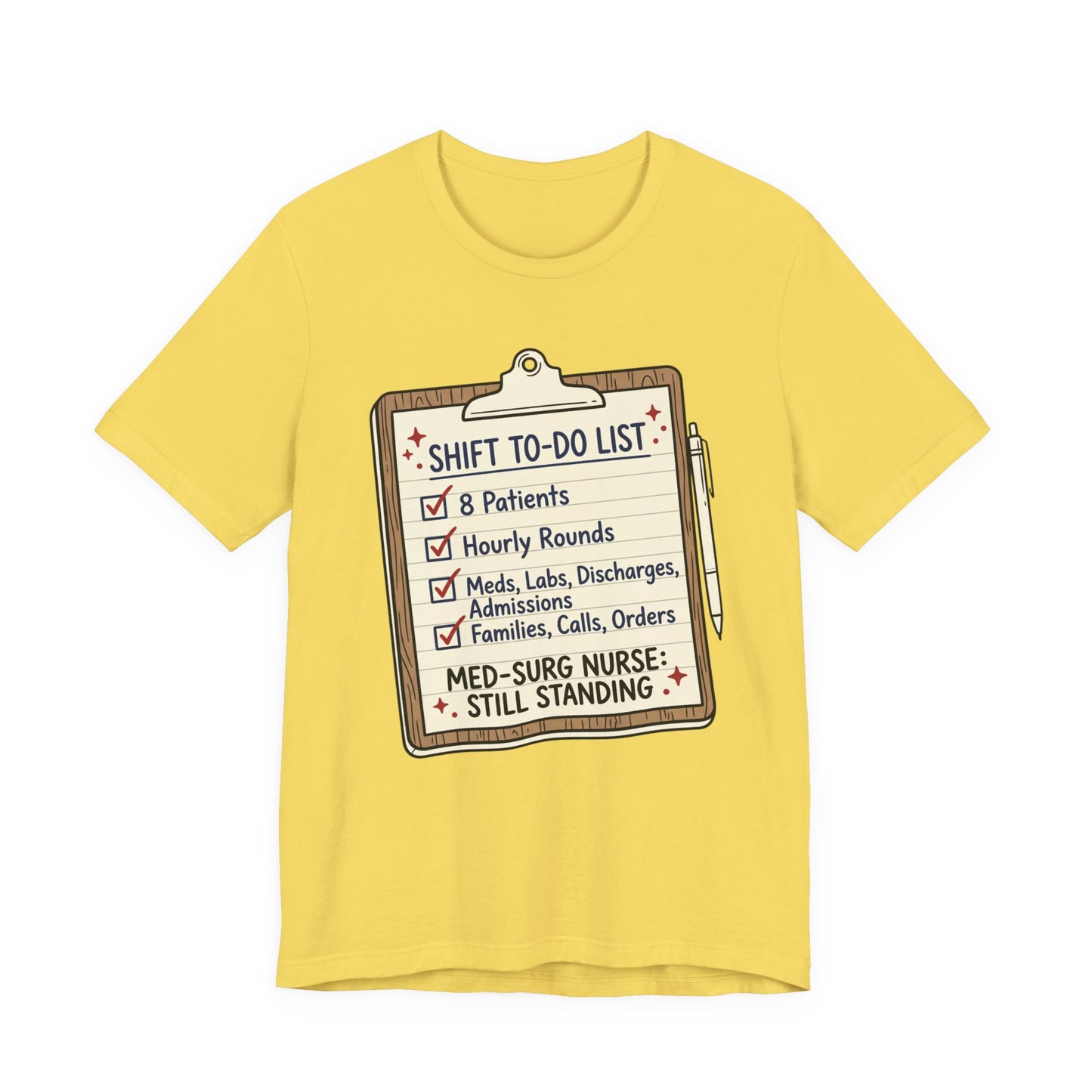 Still Standing—Med-Surg Tee