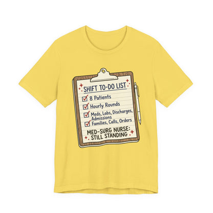 Still Standing—Med-Surg Tee