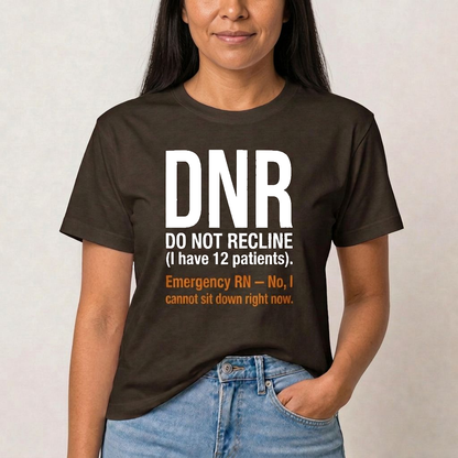 Do Not Recline ER Nurse T-shirt | Funny Emergency Tee