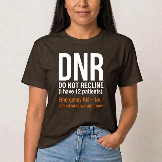 Do Not Recline ER Nurse T-shirt | Funny Emergency Tee