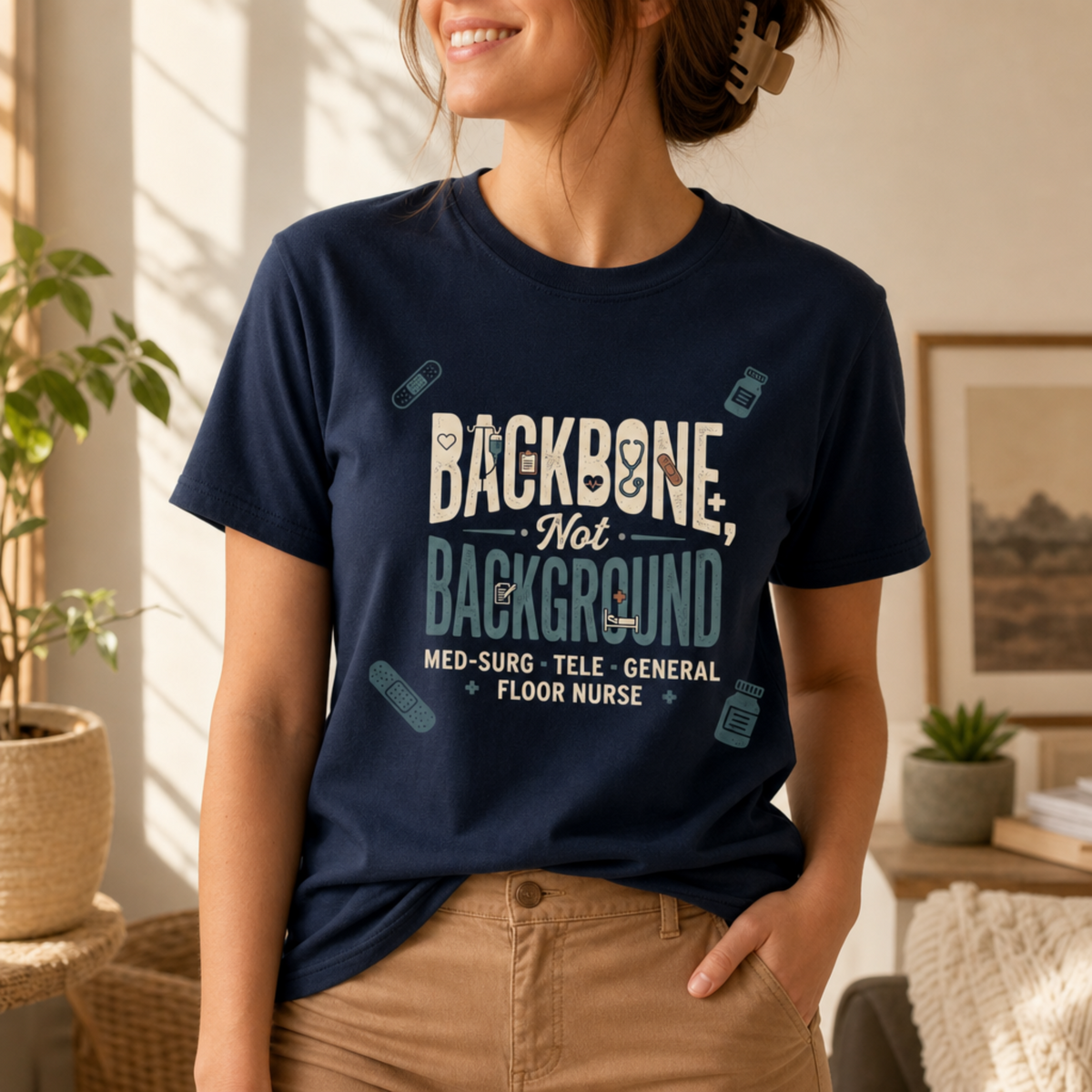 Backbone Not Background Nurse T-shirt | Floor Nurse Tee