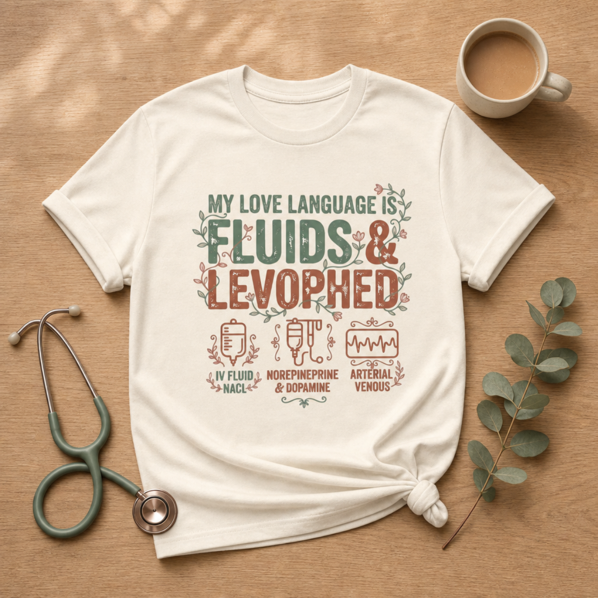 Fluids & Levophed ICU Nurse T-shirt | Funny ICU Tee