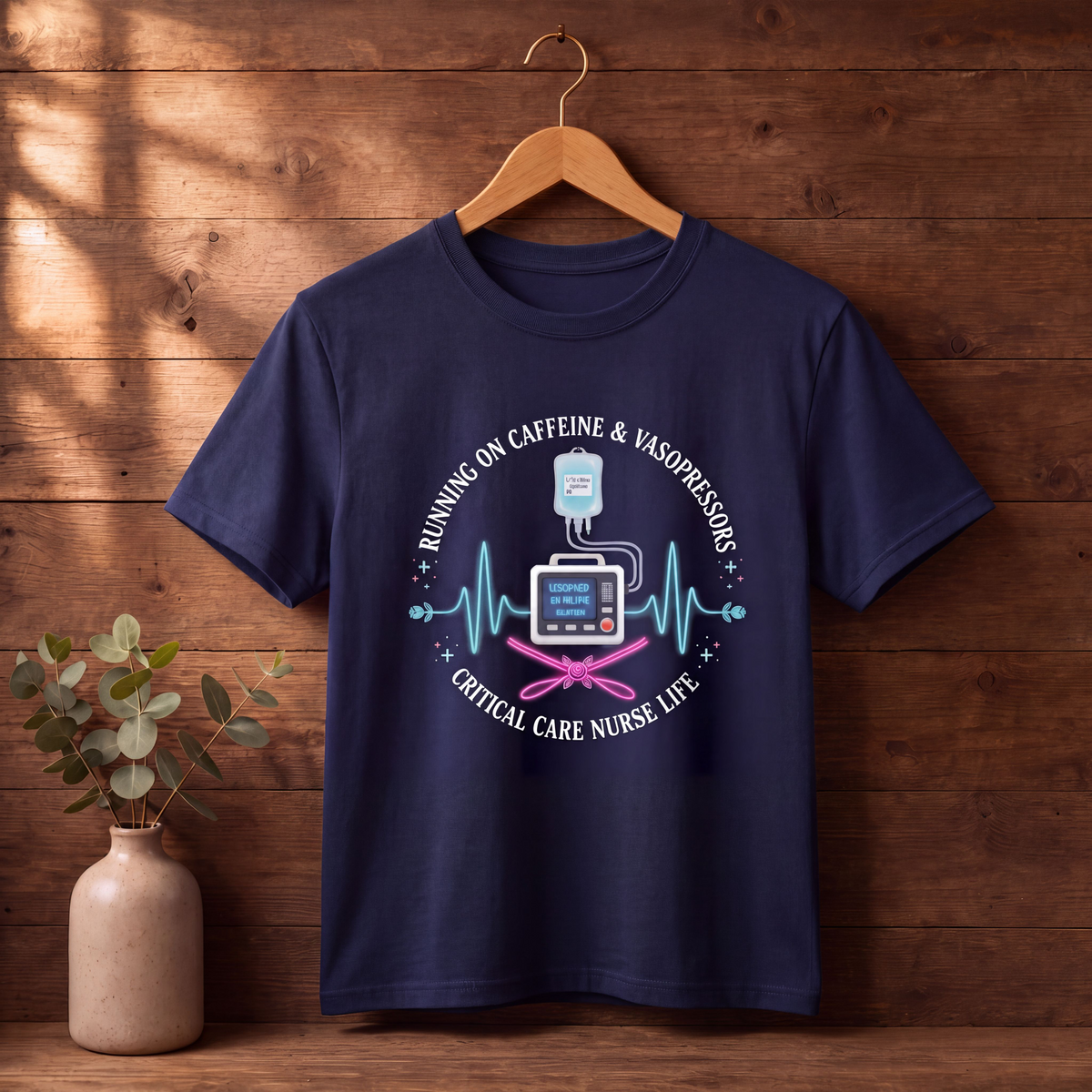 Caffeine & Vasopressors ICU Nurse T-shirt | Ecara Living