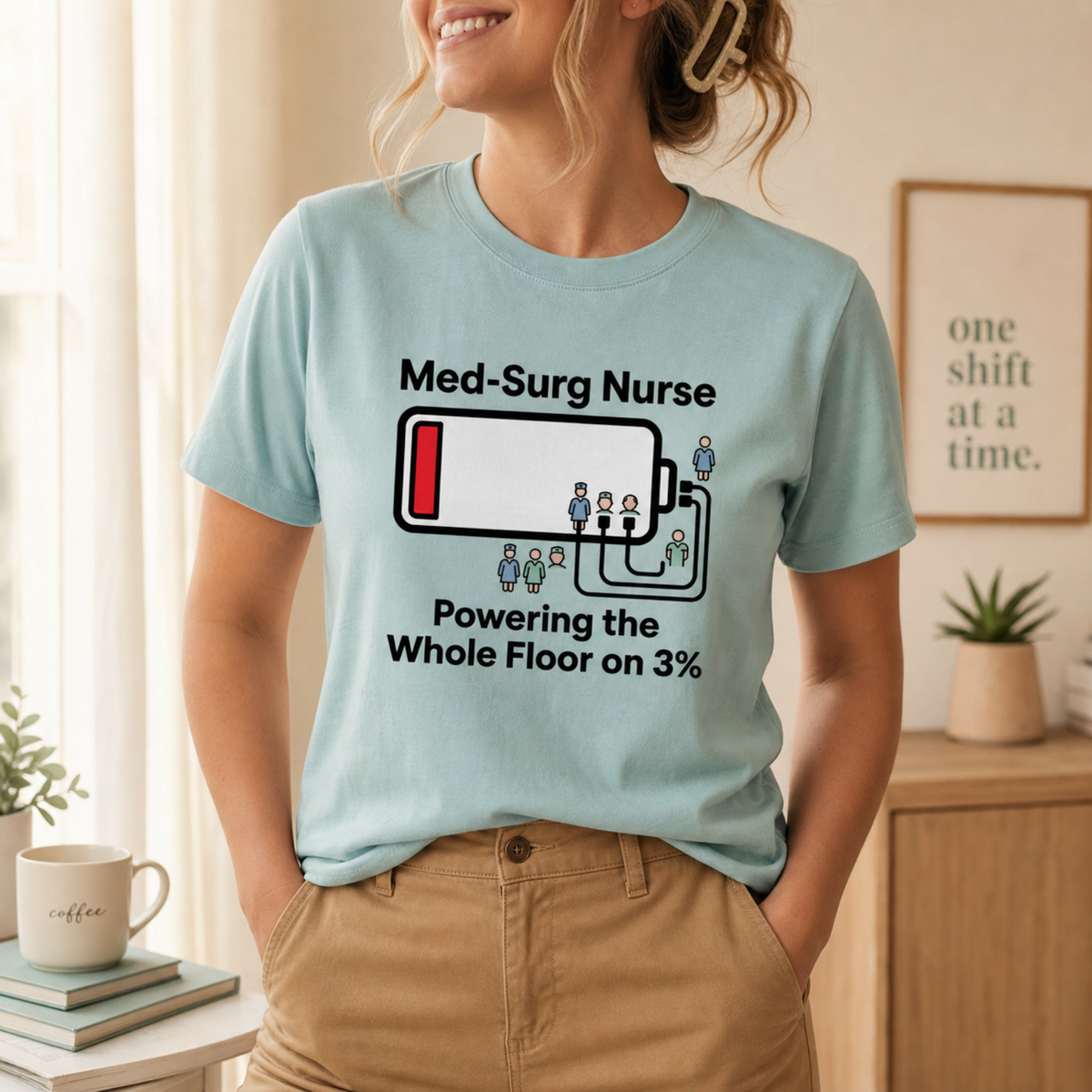 Powering the Floor on 3% Med-Surg Nurse T-shirt