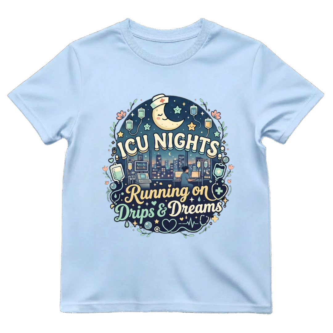 ICU Nights—Drips & Dreams Tee