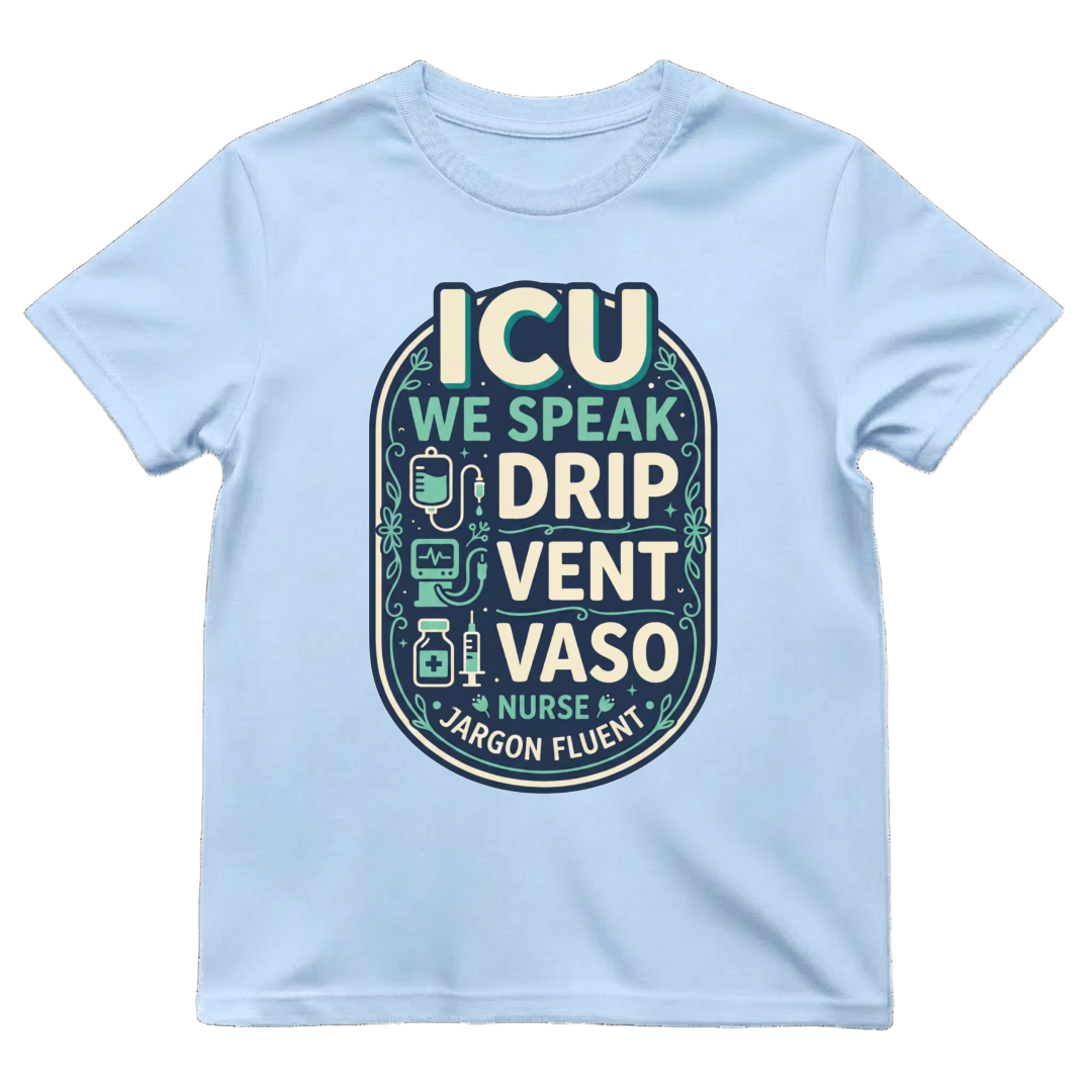 Fluent in ICU Tee