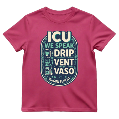 Fluent in ICU Tee
