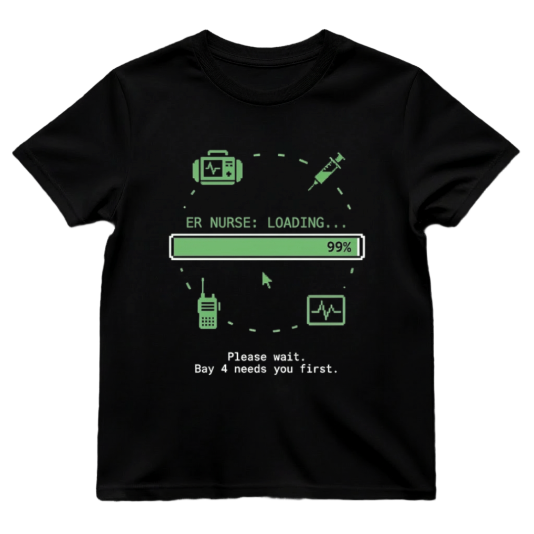 ER Nurse Loading Tee