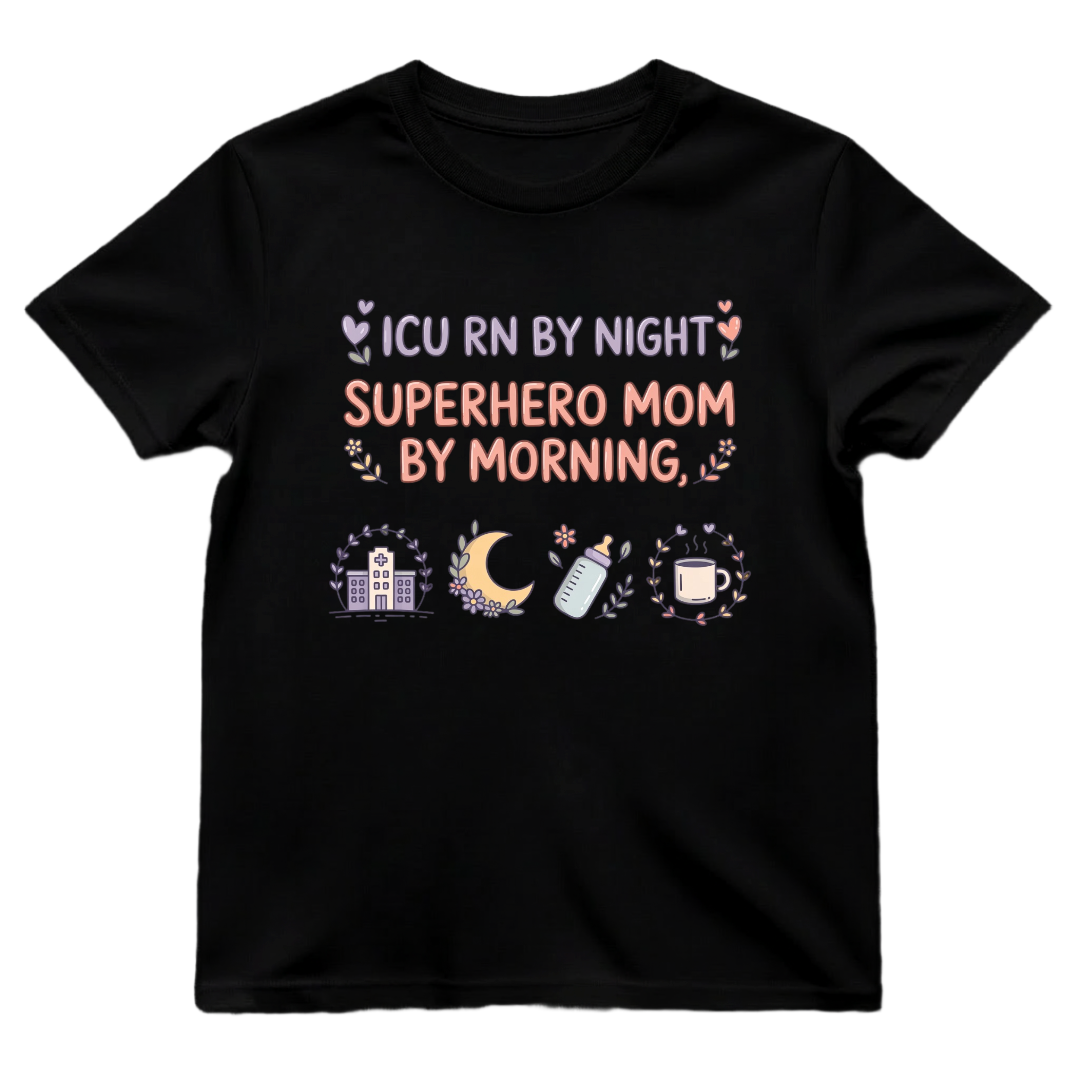 ICU RN Superhero Mom