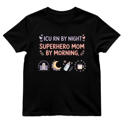 ICU RN Superhero Mom