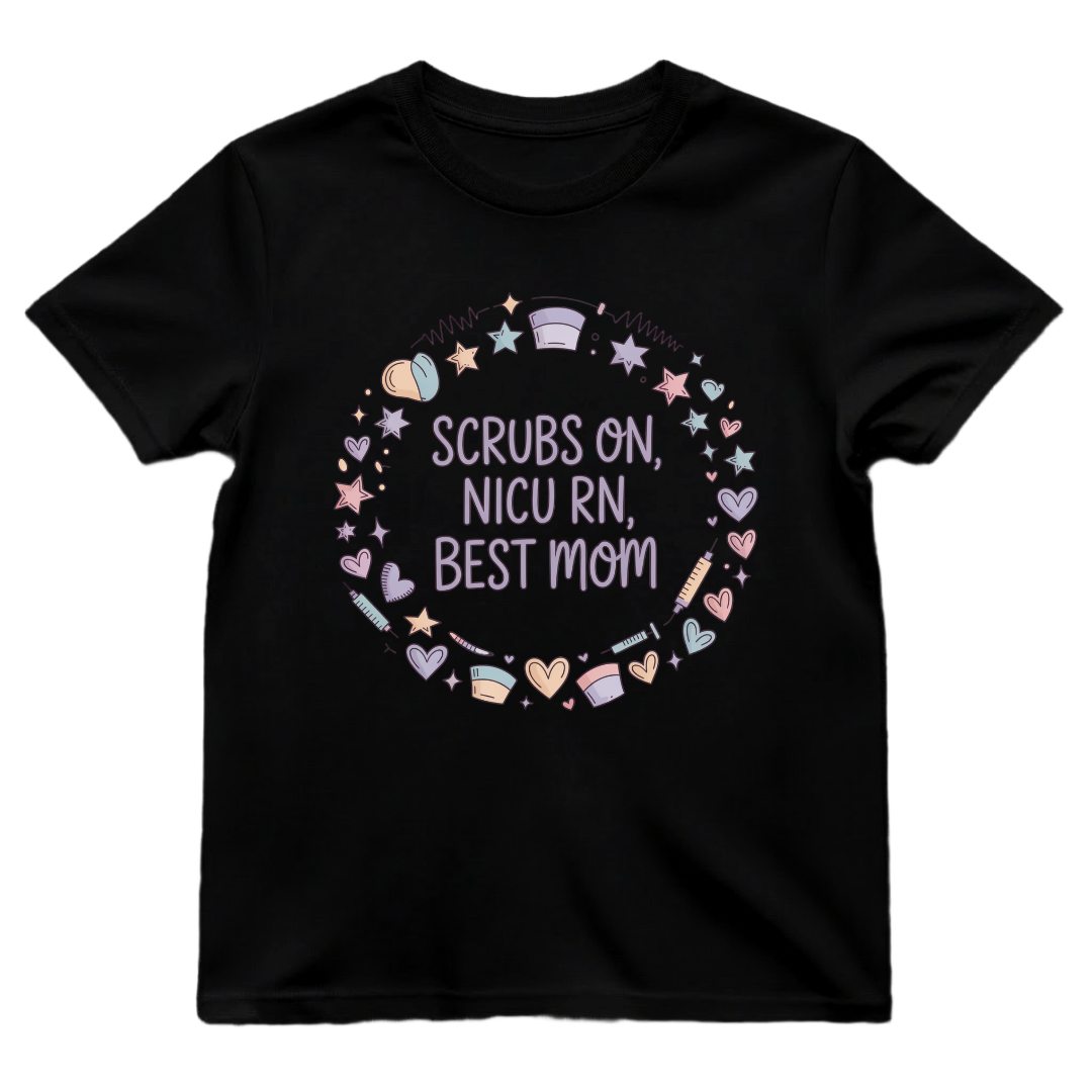 Scrubs On—Best Mom