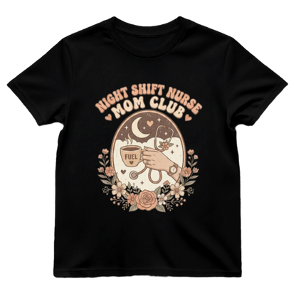 Night Shift Nurse Mom Club