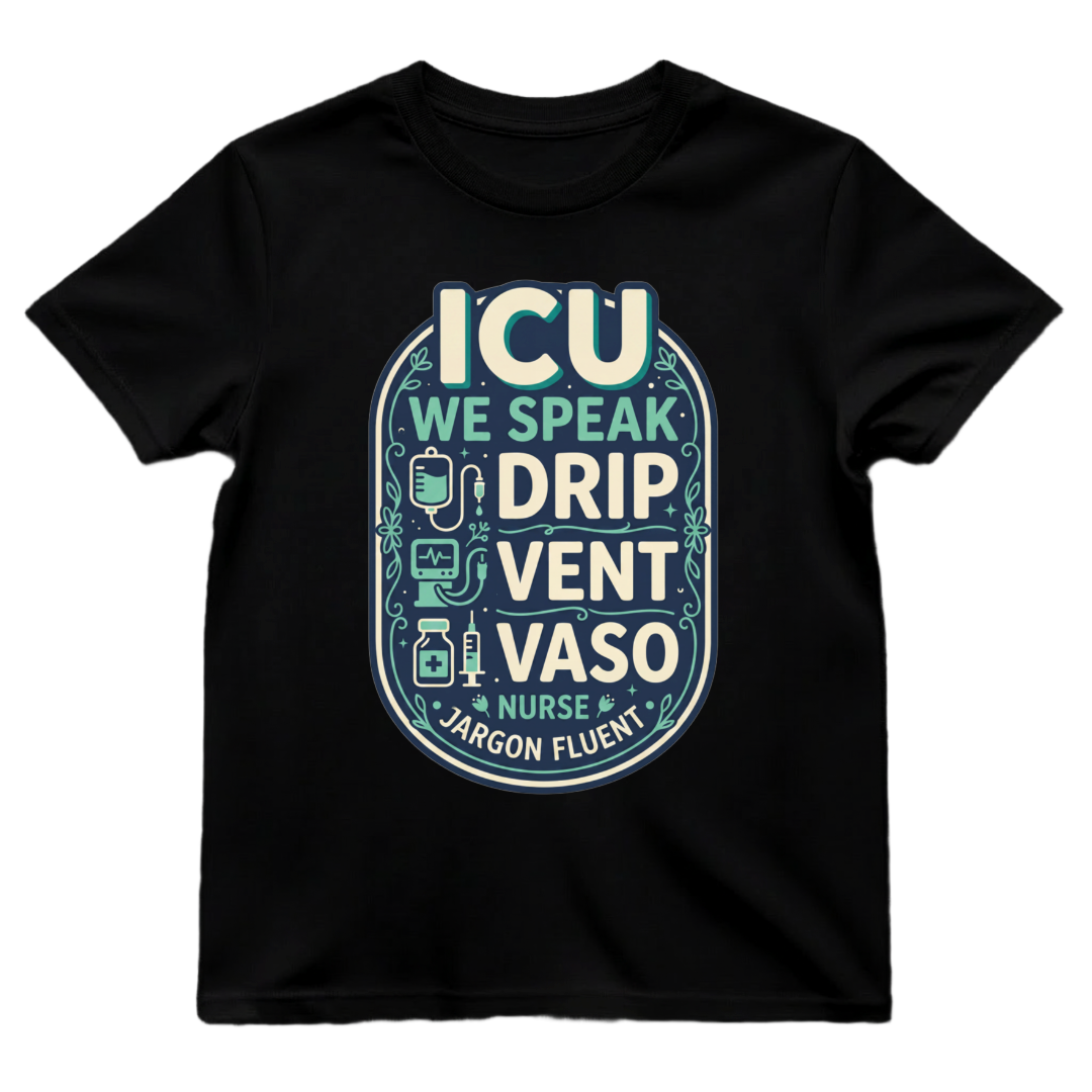 Fluent in ICU Tee