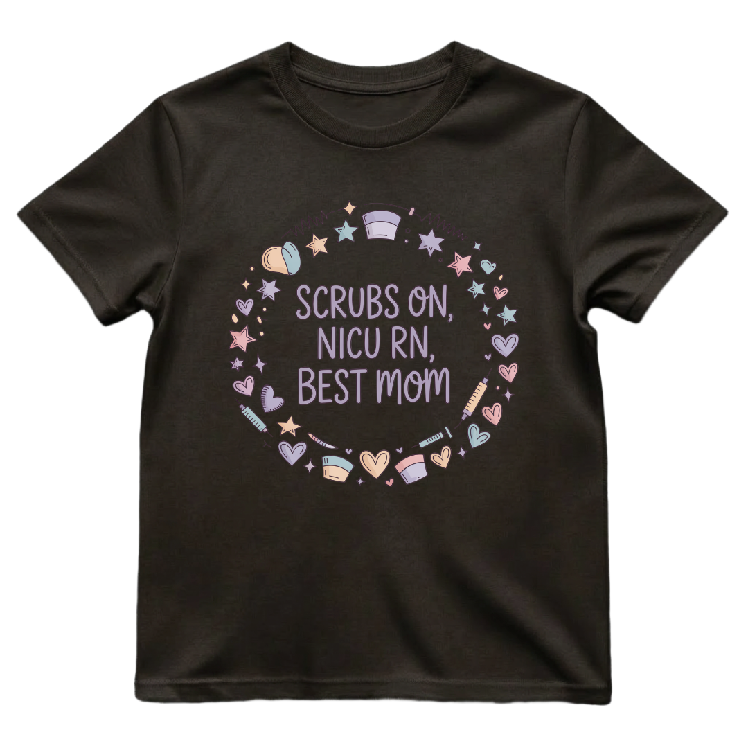 Scrubs On—Best Mom
