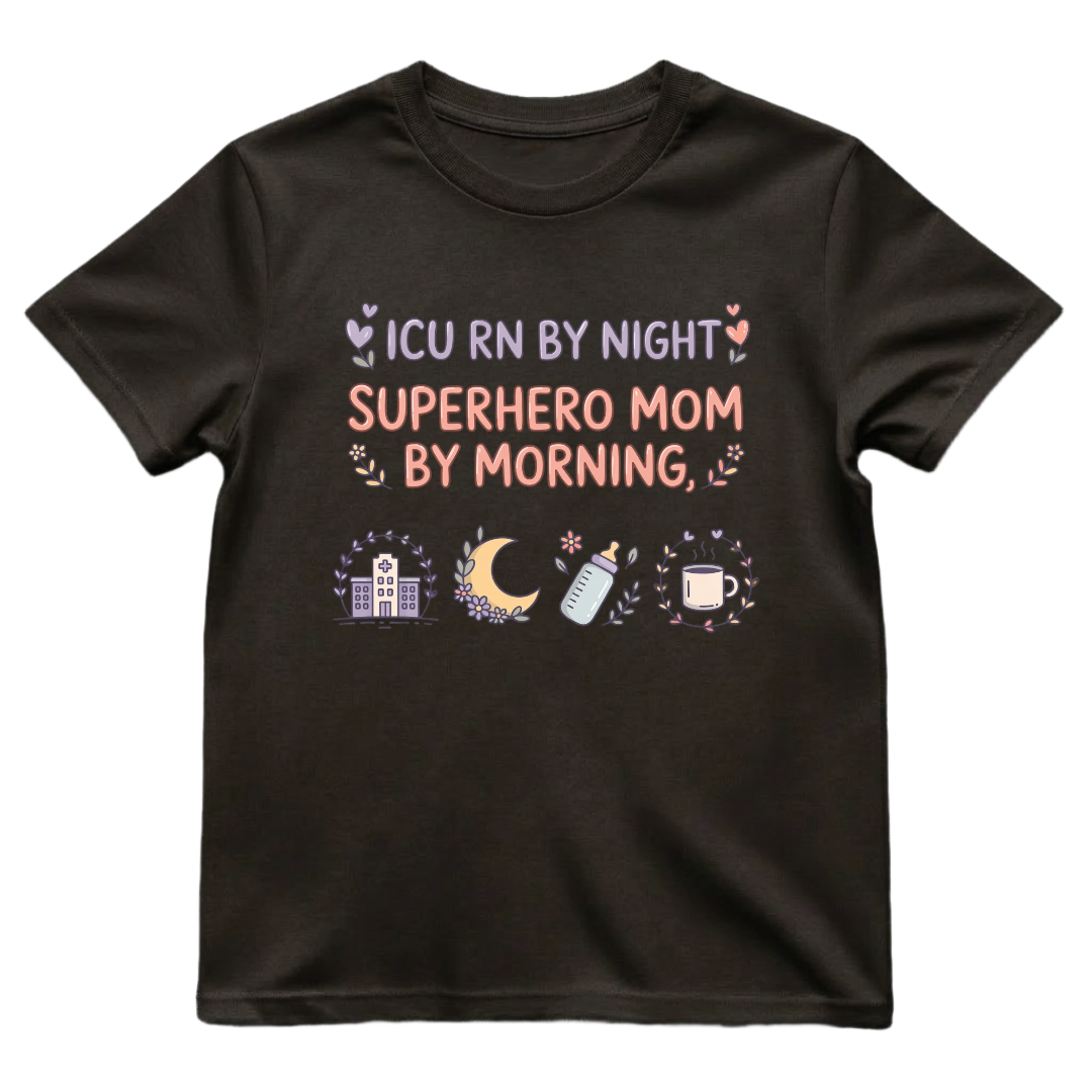 ICU RN Superhero Mom