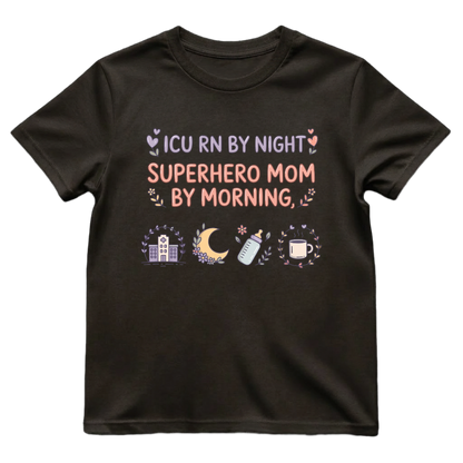 ICU RN Superhero Mom