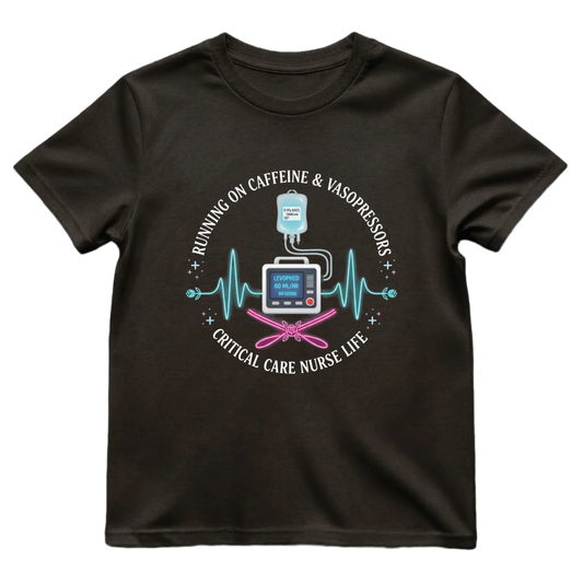 Caffeine & Vasopressors ICU Tee