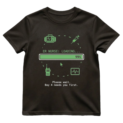 ER Nurse Loading Tee