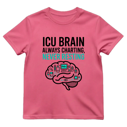 ICU Brain—Never Resting Tee