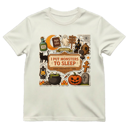 I Put Monsters To Sleep CRNA Shirt | Funny Nurse Anesthetist Halloween Tee