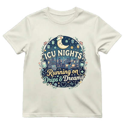 ICU Nights—Drips & Dreams Tee
