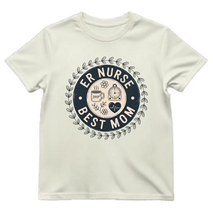 ER Nurse—Best Mom