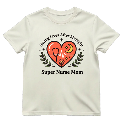 Super Nurse Mom After Midnight
