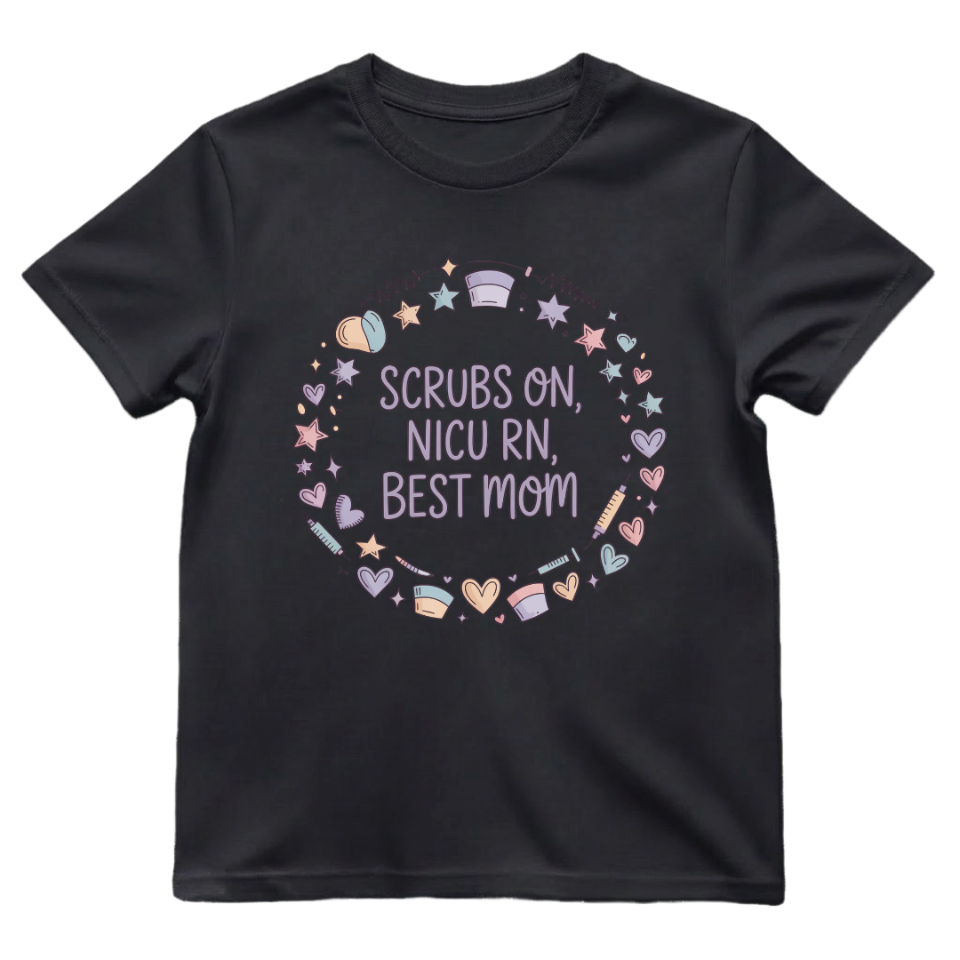 Scrubs On—Best Mom