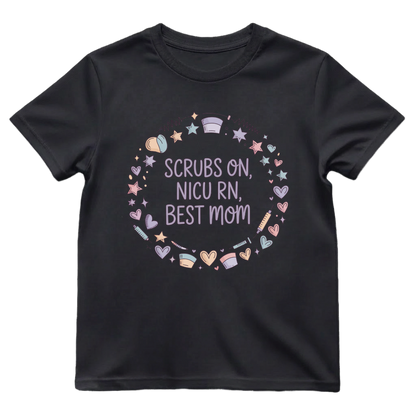 Scrubs On—Best Mom